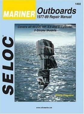 Seloc Publishing 18-01402 Mariner Outboards 3 4 And 6 Cylinders 1977-1989 Marine Tune-up R