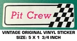 Pit Crew - Vintage Original Vinyl Decal Sticker Nhra Racing. Fixed Price $5.06.