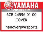 Yamaha Oem Part 6CB-24596-01-00 Cover. Fixed Price $44.85.