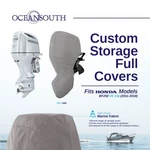 Oceansouth Outboard Full Storage Cover For Honda V6 3.6L 250HP 30" Leg. Fixed Price $173.95.