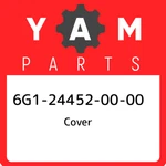 6G1-24452-00-00 Yamaha Cover 6G1244520000, New Genuine Oem Part. Fixed Price $29.99.