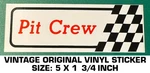Pit Crew - Vintage Original Vinyl Decal Sticker Nhra Racing. Fixed Price $5.06.