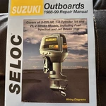 Seloc Suzuki Outboard 1988-1999, 2-225 Hp Repair Manual 1600. Fixed Price $21.99.