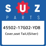 45502-17G02-YD8 Suzuki Cover,seat Tail,l(silver) 4550217G02YD8, New Genuine Oem. Fixed Price $196.97.