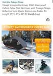 Tokept Snowmobile Cover, 300D Waterproof Triangle Straps REFLECTIVE115"X 51"X 48. Fixed Price $19.98.