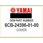 Yamaha Cover 6CB-24596-01-00 Oem New. Fixed Price $44.85.