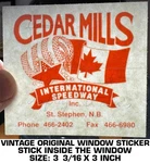Cedar Mills International Speedway-vintage Original Window Decal Sticker-racing. Fixed Price $9.48.