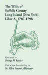 Easter - Wills Of Suffolk County Long Island New York Liber 178 X555Z. Fixed Price $28.60.