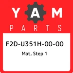 F2D-U351H-00-00 Yamaha Mat, Step F2DU351H0000, New Genuine Oem Part. Fixed Price $666.83.
