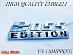 The Boss Edition Chrome Fit All Cars Truck Logo Custom Emblem Birthday Gift Idea. Fixed Price $26.95.